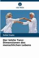 Der letzte Tanz, Gupta Saibal