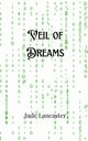 Veil of Dreams, Lancaster Jude