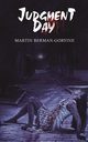 Judgment Day, Berman-Gorvine Martin