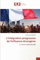 L'intgration progressive de l'influence trang?res, Kraffa Dsir Jacob