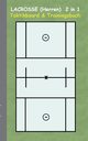 Lacrosse (Herren) 2 in 1 Taktikboard und Trainingsbuch, Taane Theo von