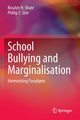 School Bullying and Marginalisation, Shute Rosalyn H.