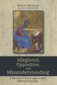 Allegiance, Opposition, and Misunderstanding, MacDonald Deven K.