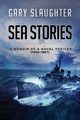 Sea Stories, Slaughter Gary
