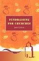 Fundraising for Churches, Grieve Jane