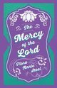 The Mercy of the Lord, Steel Flora Annie