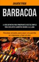 Barbacoa, Vidal Josafat