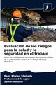 Evaluacin de los riesgos para la salud y la seguridad en el trabajo, Shehada Rami Khaled