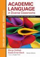 Academic Language in Diverse Classrooms, Gottlieb Margo
