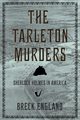 The Tarleton Murders, England Breck