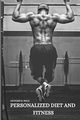 PERSONALIZED DIET AND FITNESS, B. Walz Leonard