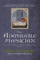 The Admirable Physician, Woodbury Sarah