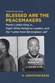 Blessed Are the Peacemakers, Bass S Jonathan
