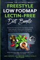 The Ultimate Freestyle Low Fodmap Lectin-Free Diet Bundle, Shepherd James