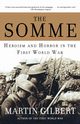 The Somme, Gilbert Martin