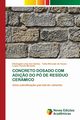 CONCRETO DOSADO COM ADI?O DO P DE RESDUO CERMICO, Lima dos Santos Elisngela