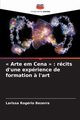 Arte em Cena, Rogrio Bezerra Larissa