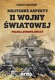 Militarne aspekty II wojny wiatowej, Zakrzewski Bartosz
