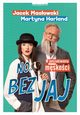 No, bez jaj, Masowski Jacek, Harland Martyna