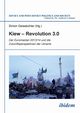 Kiew - Revolution 3.0. Der Euromaidan 2013/14 und die Zukunftsperspektiven der Ukraine, Benovic Ivan