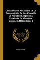 Contribucin Al Estudio De La Composicin De Los Vinos De La Repblica Argentina, Provincia De Mendoza, Volume 3,&Nbsp;Issue 2, Lavenir Pablo