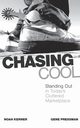 Chasing Cool, Kerner Noah