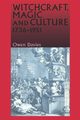 Witchcraft, magic and culture 1736-1951, Davies Owen