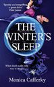 The Winter's Sleep, Cafferky Monica