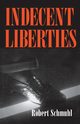 Indecent Liberties, Schmuhl Robert