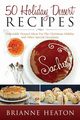 50 Holiday Dessert Recipes, Heaton Brianne