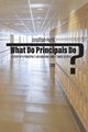 What Do Principals Do?, Hurst Jonathan