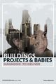 Buildings, Projects, and Babies, Osman Yasser