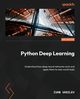 Python Deep Learning - Third Edition, Vasilev Ivan