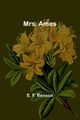 Mrs. Ames, Benson E. F.