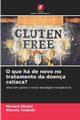 O que h de novo no tratamento da doena celaca?, Ghozzi Mariam