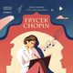 Frycek Chopin, Skworz Jakub