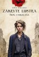 Zakryte lustra Tom 4 Pi i porcelana, Cielesz Ewa