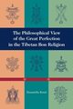 The Philosophical View of the Great Perfection in the Tibetan Bon Religion, Rossi Donatella