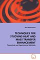 TECHNIQUES FOR STUDYING HEAT AND MASS TRANSFER  ENHANCEMENT, Minea Alina Adriana