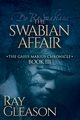 The Swabian Affair, Gleason Ray