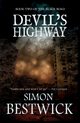Devil's Highway, Bestwick Simon