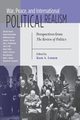 War, Peace, and International Political Realism, 
