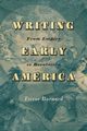 Writing Early America, Burnard Trevor