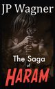 The Saga of Haram, Wagner JP