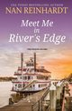 Meet Me in River's Edge, Reinhardt Nan