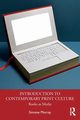 Introduction to Contemporary Print Culture, Murray Simone