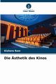 Die sthetik des Kinos, Ram Kishore