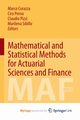 Mathematical and Statistical Methods for Actuarial Sciences and Finance, 