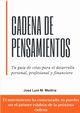 Cadena de Pensamientos, M. Medina Jose Luis