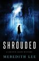 SHROUDED, Lee Meredith
